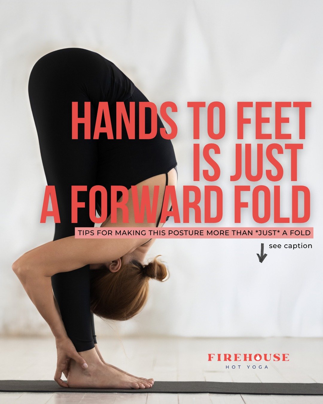 Hands to Feet is just a forward fold. Or is it?

Let's be real, you can show up to class and move your body through the postures and completely check out. ORRRR you can show up, listen to the cues and your body, and activate your muscles so that you'
