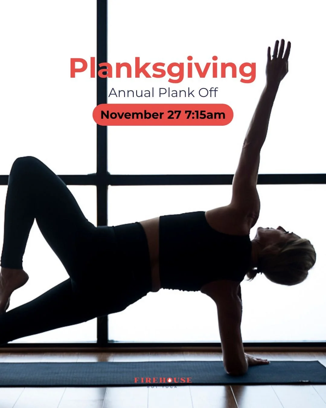 Mark your calendars, Firehouse fam. Planksgiving Plank Off is back 🦃

Thanksgiving morning at 7:15am. 
One forearm plank. 
One winner. 
Endless bragging rights and a seriously good swag bag 👀

Start training that core now!