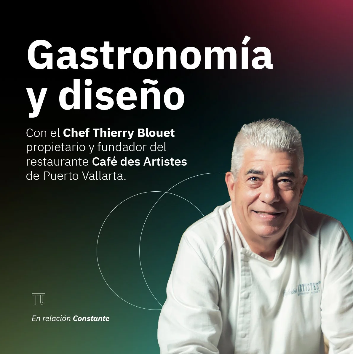Gastronomía y diseño con Chef Thierry Blouet