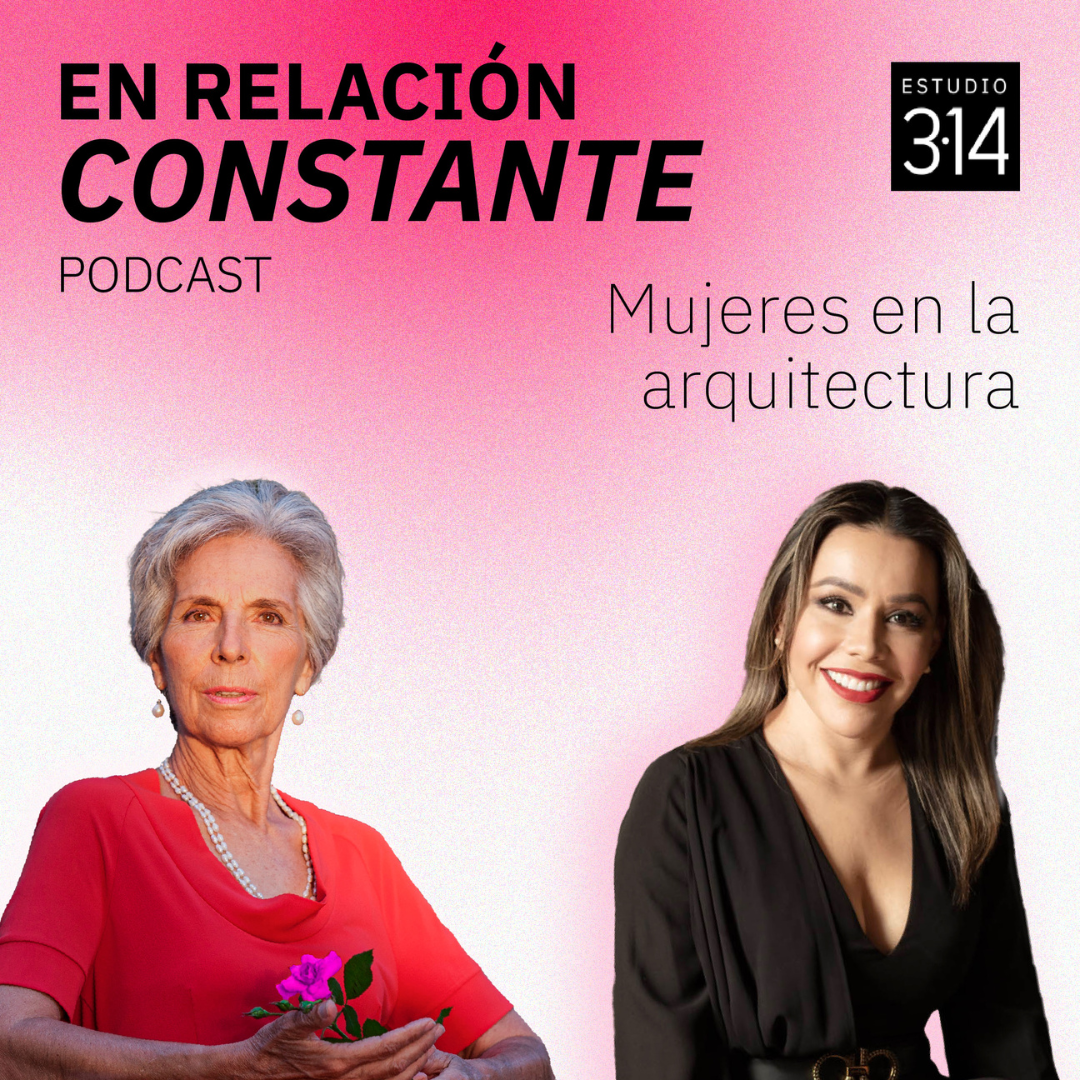 Mujeres en la arquitectura con Karen Malacara y Tatiana Borioli