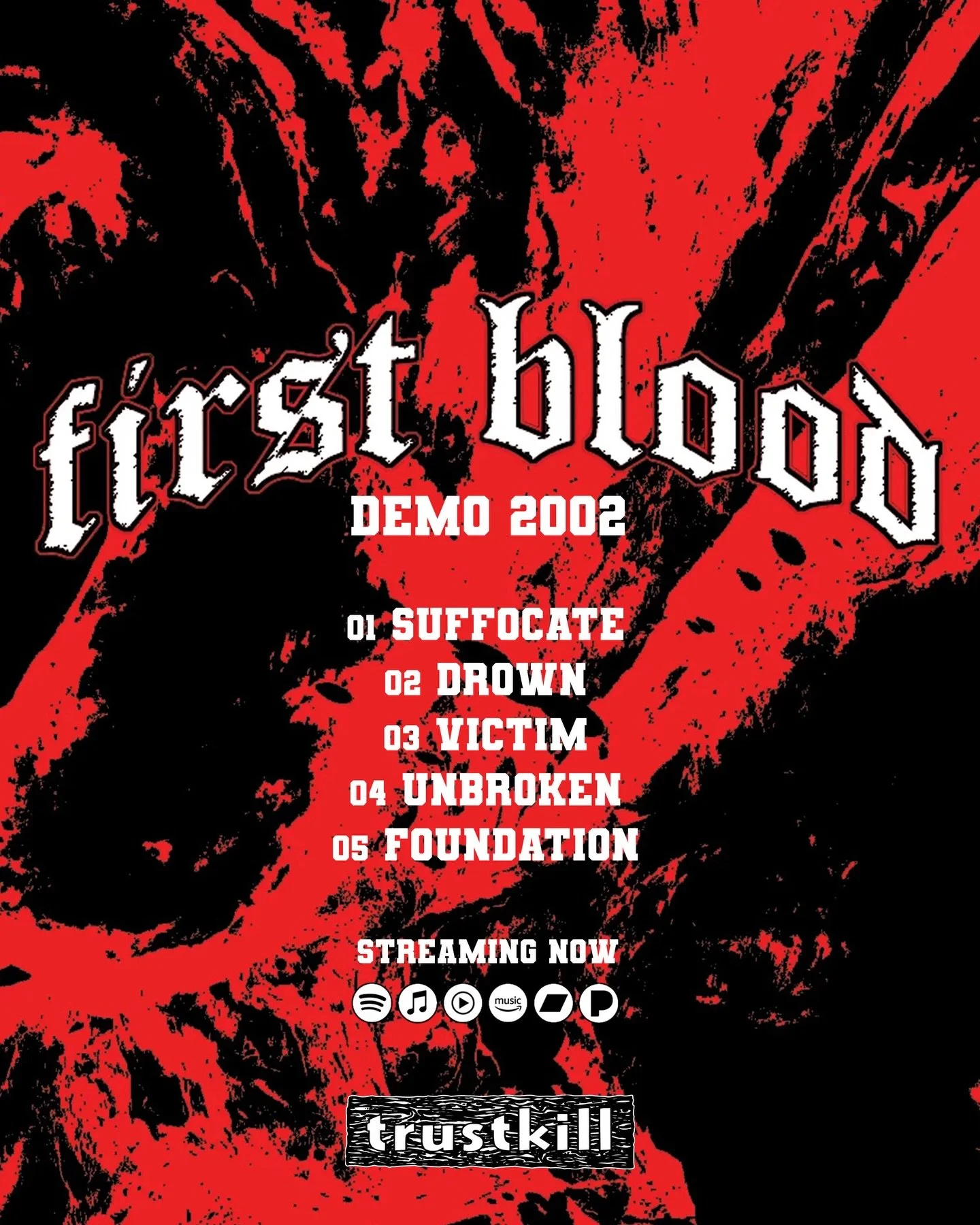 FIRST BLOOD 🩸 Demo 2002 now streaming 

01 Suffocate02 Drown03 Victim04 Unbroken05 Foundation

See FIRST BLOOD this July at HELLFEST ☠️ in New Jersey