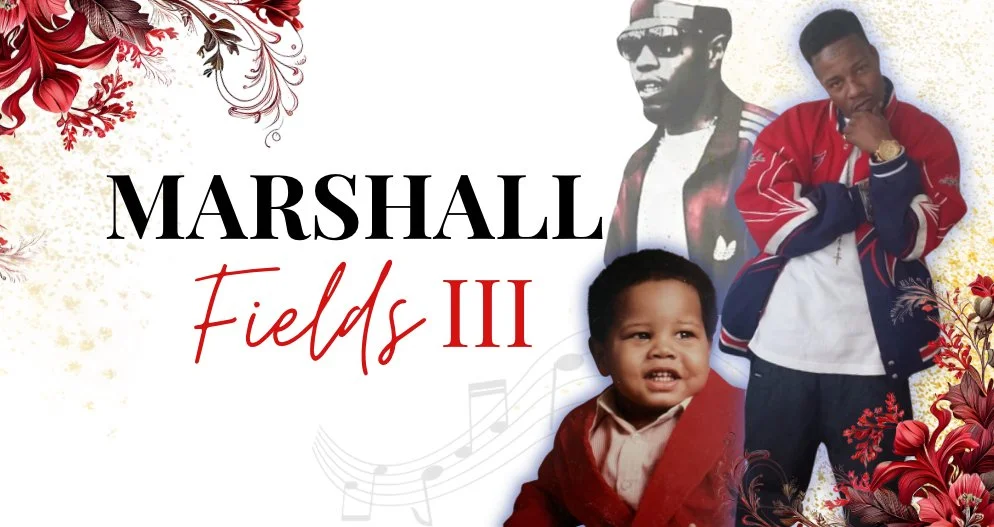 Image of album cover titled 'Marshall Fields III' featuring three different photographs of a man at different ages, along with floral and music-themed decorative elements.
