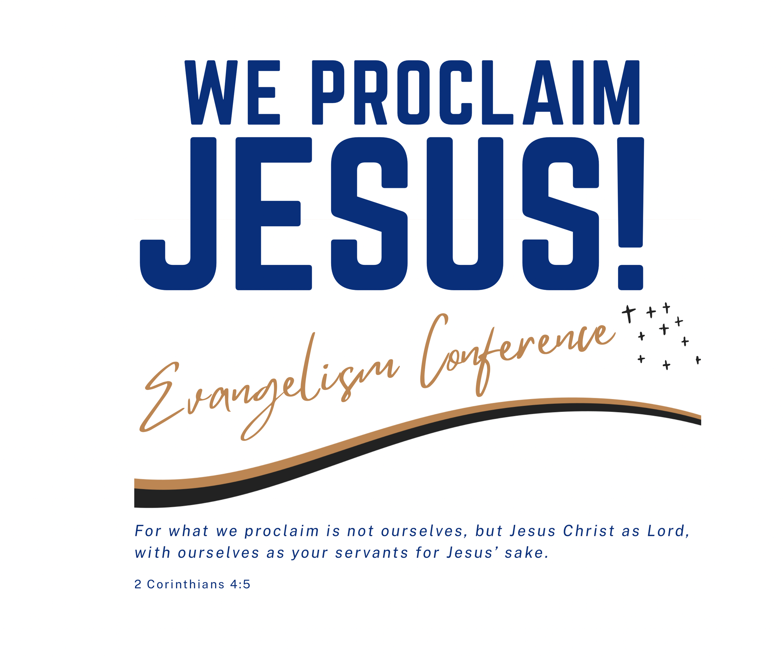 We Proclaim Jesus Evangelism Conference