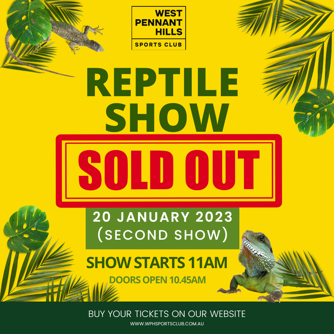 REPTILE SHOW Friday 20th January (Second Show) — West Pennant Hills