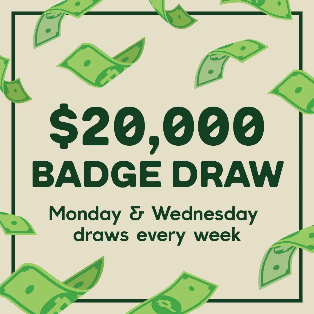 $20,000 Members Badge Draw & Bingo