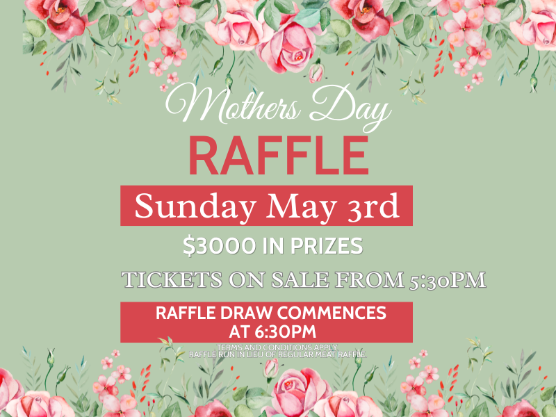 MOTHER’S DAY RAFFLE &amp; LIVE MUSIC