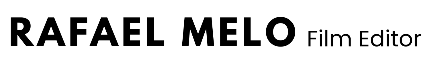 Rafael Melo - Film Editor