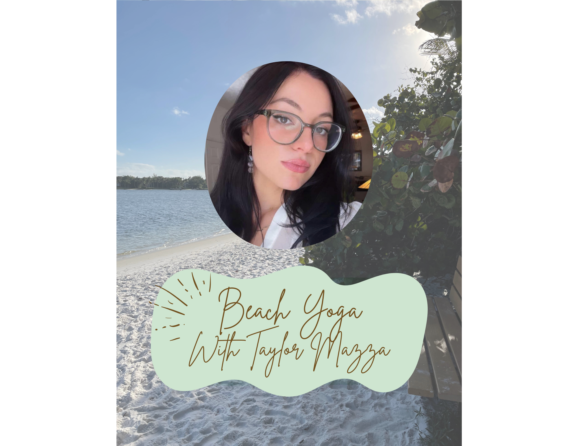 Serenity Beach Yoga Guided by Taylor Mazza