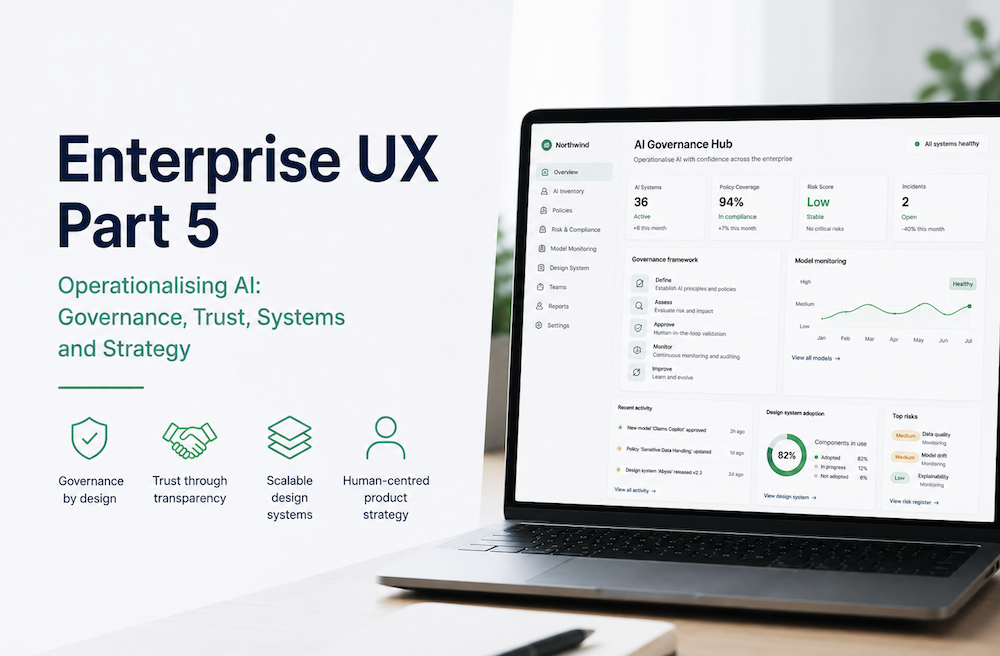 Enterprise UX in the Age of AI, Part 5: Audit Trails and Undo Buttons