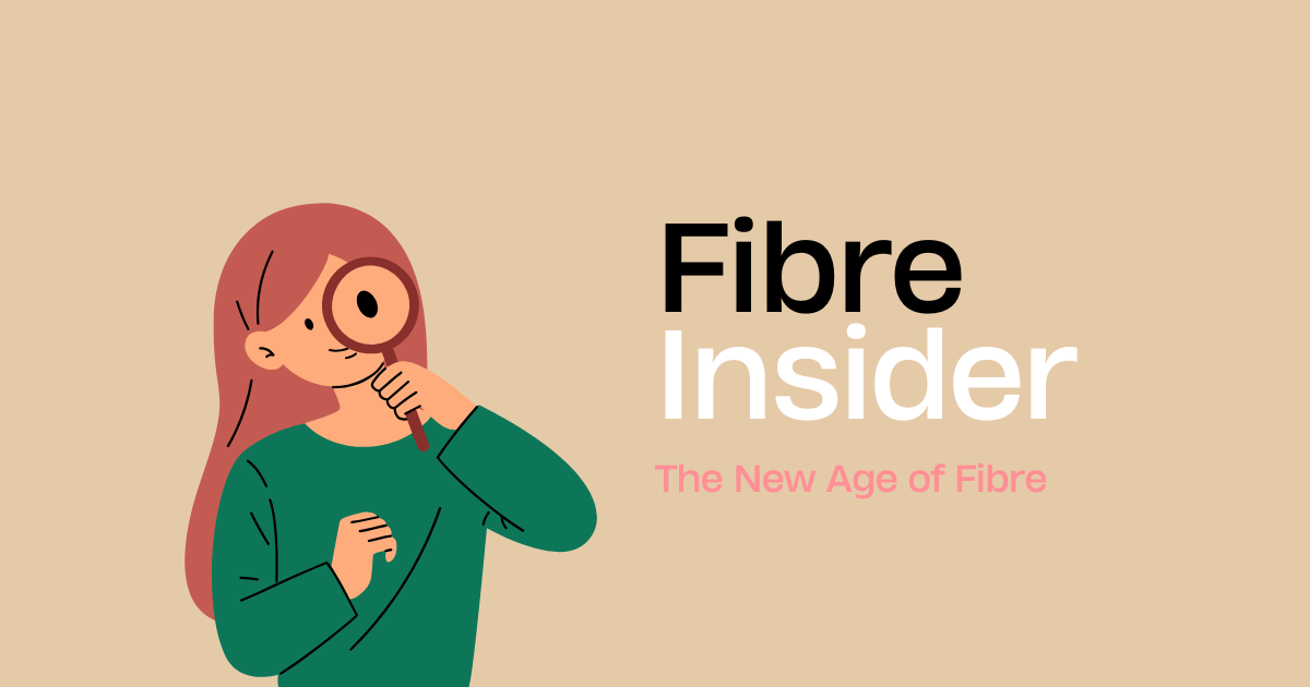 Fibre Insider: The Return of a Power Nutrient