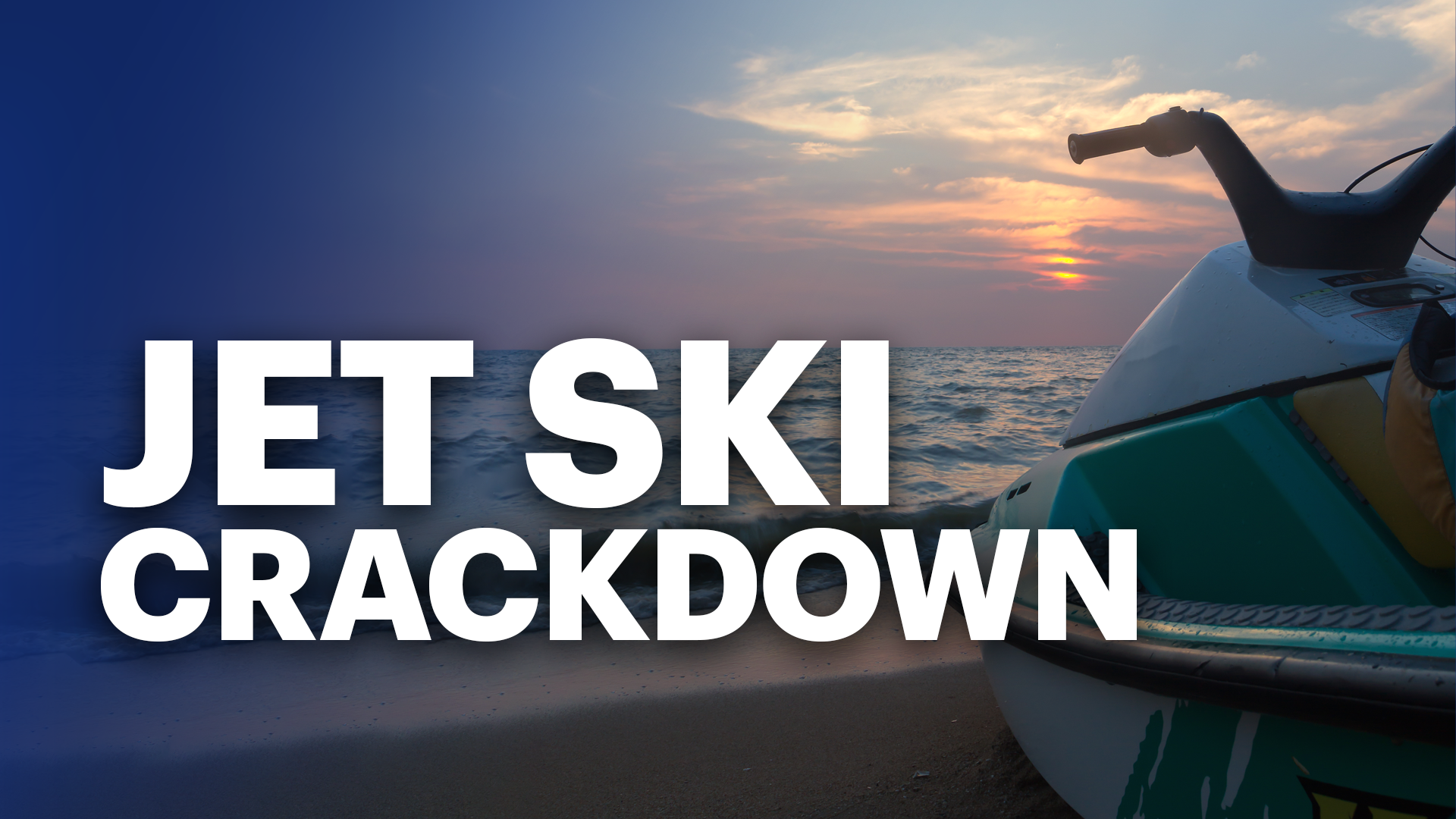 jetski crackdown MONITOR copy.png