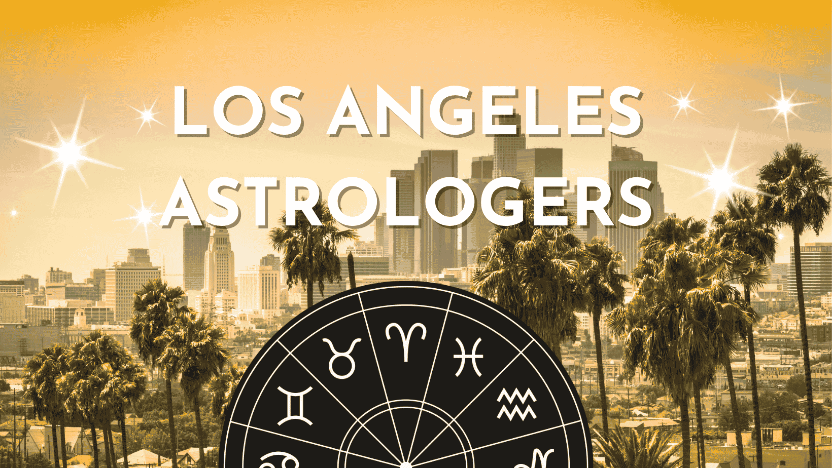 Top 3 Astrologers in Los Angeles