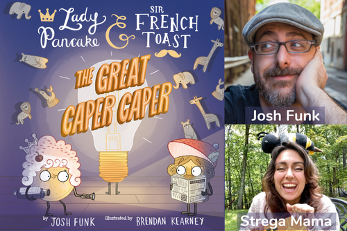 Josh Funk &amp; Strega Mama Storytime!