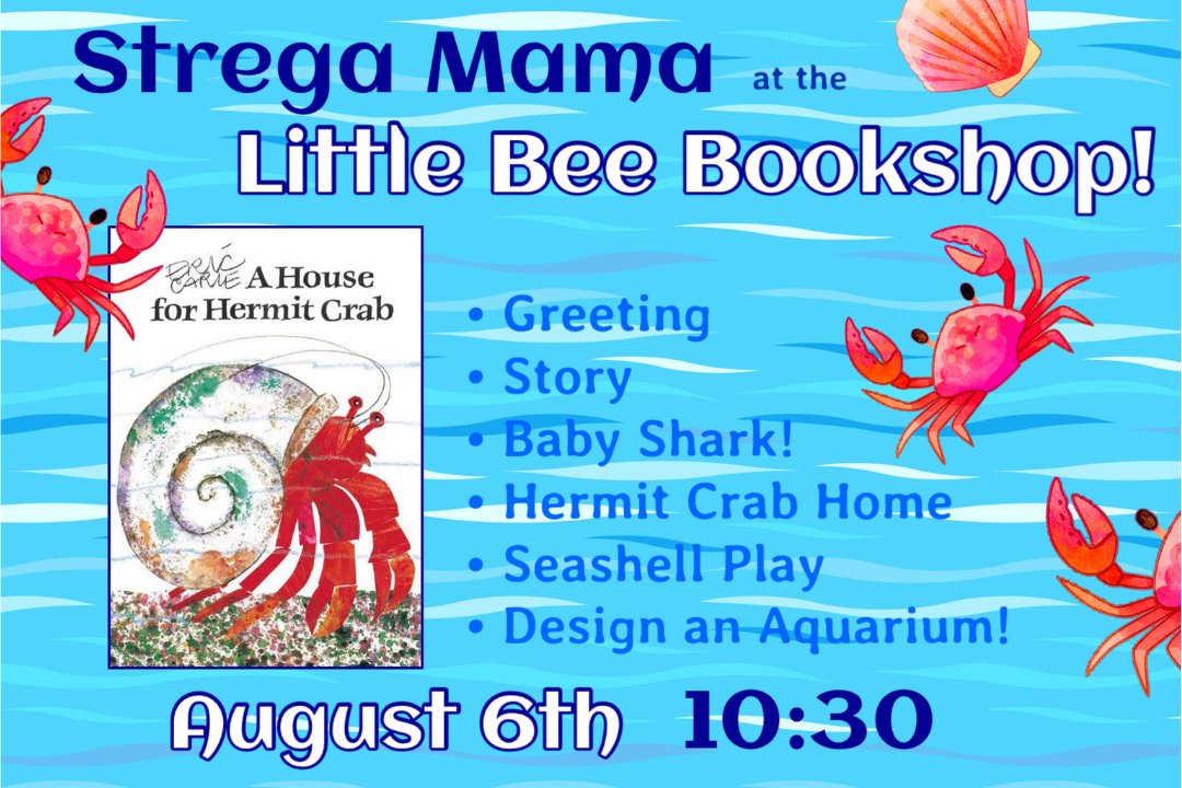 A House for Hermit Crab Storytime with Strega Mama!