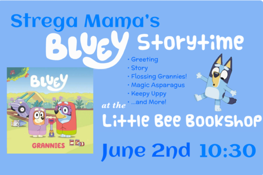 It’s a Bluey Storytime with Strega Mama!