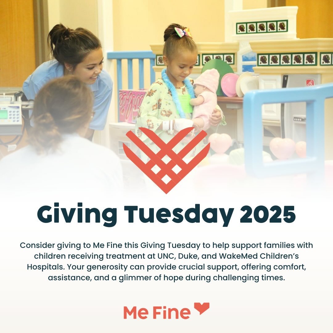 It&rsquo;s #GivingTuesday ! 

We would love for you to support Me Fine Foundation with a contribution. Your gift will ensure the continued support of families of patients at UNC, Duke, and WakeMed Hospitals. 🧡

Click the link in our bio to donate no