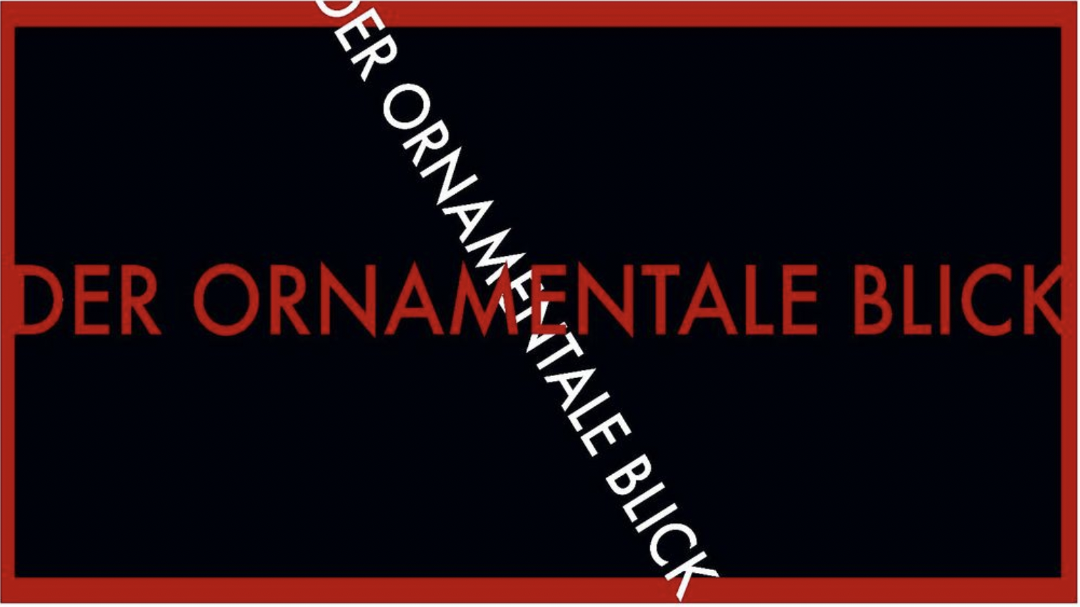 Der Ornamentale Blick