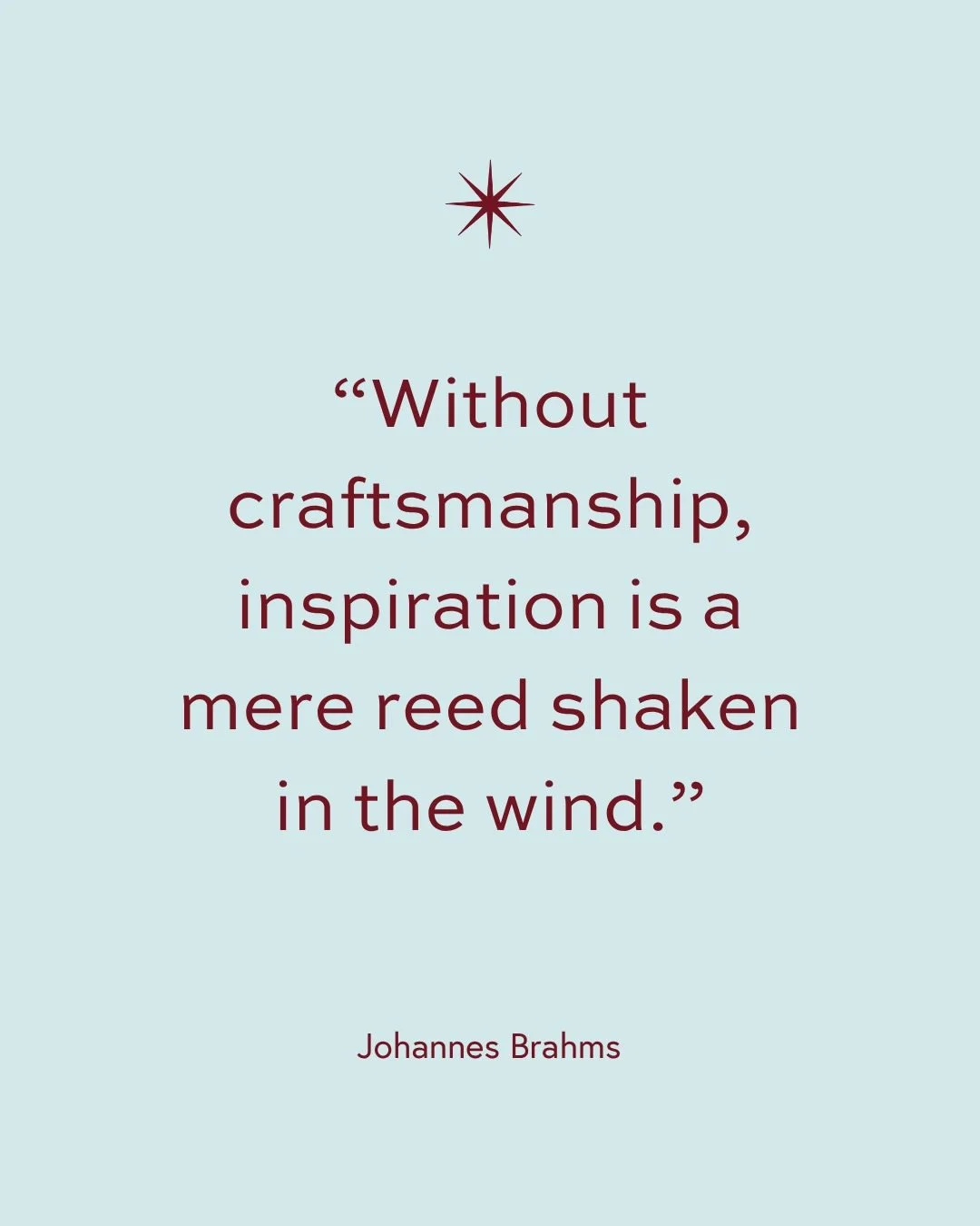 ✨Inspiration alone is fragile. 
Craft is what gives it weight.✨
⠀⠀⠀⠀⠀⠀⠀⠀⠀
Johannes Brahms wrote, &ldquo;without craftsmanship, inspiration is a mere reed shaken in the wind&rdquo; and I think about that often at my bench. The slow sawing, the steady 