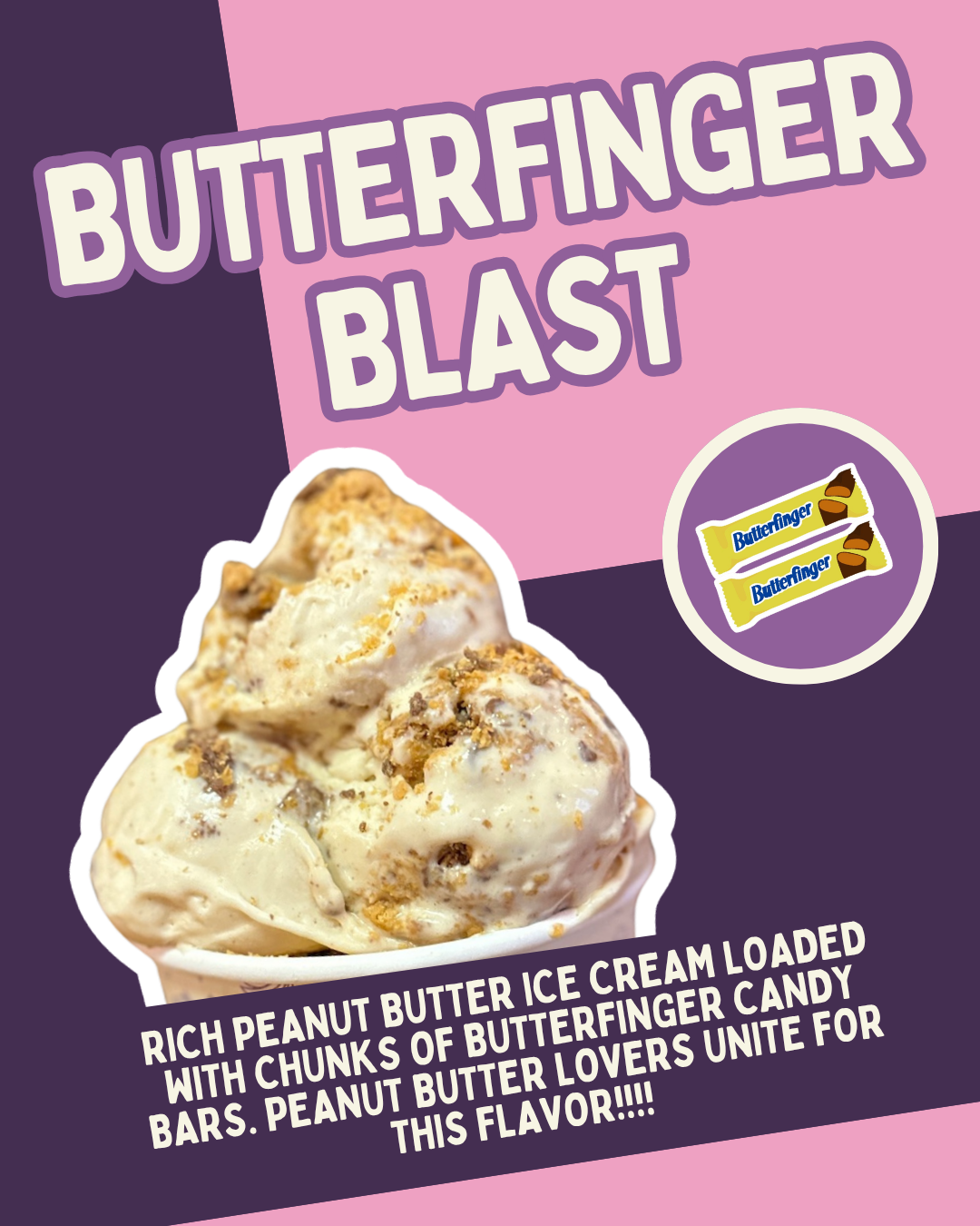 Butterfinger Blast - July Flavors 