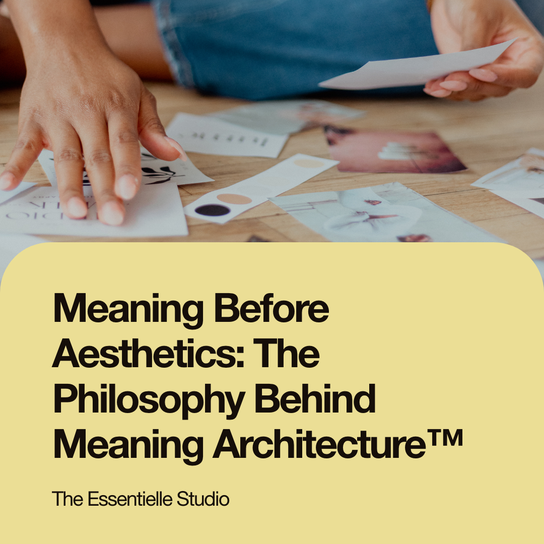 Meaning Before Aesthetics: The Philosophy Behind Meaning Architecture™
