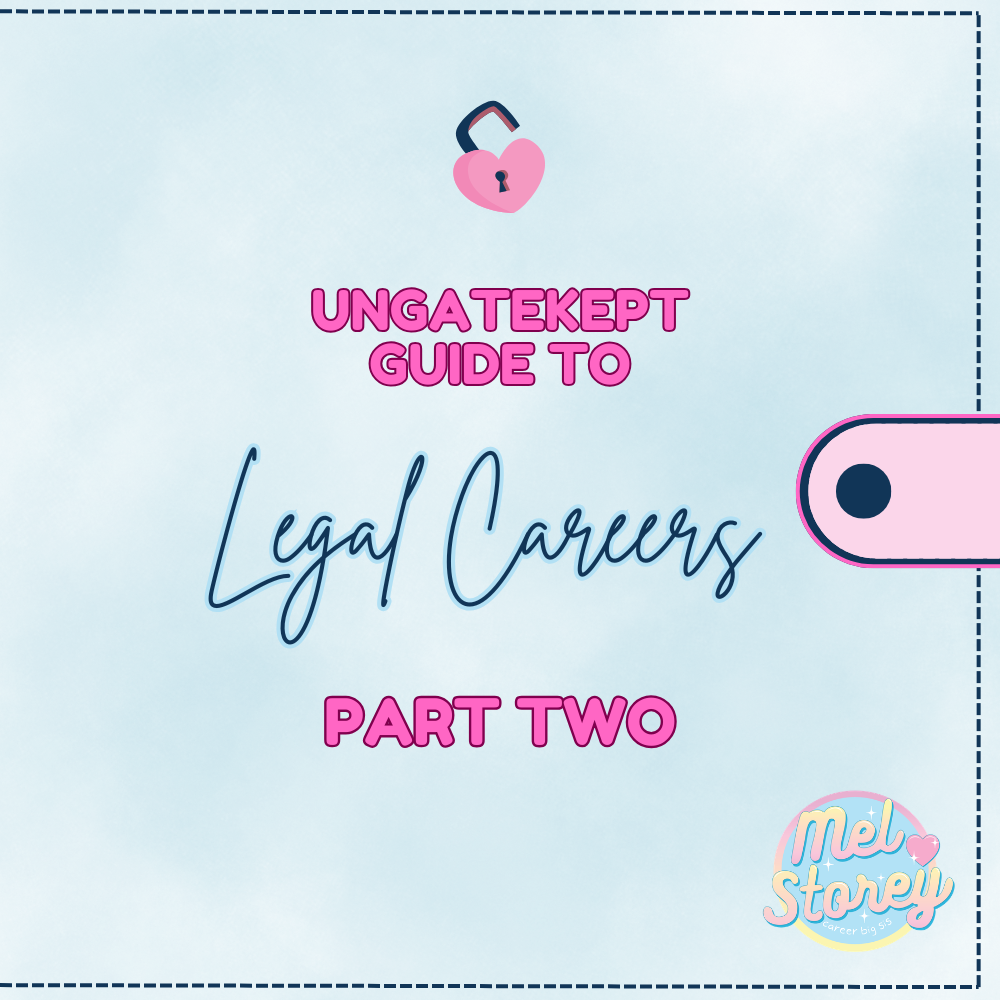 Part Two: The Ungatekept Guide to Legal Careers