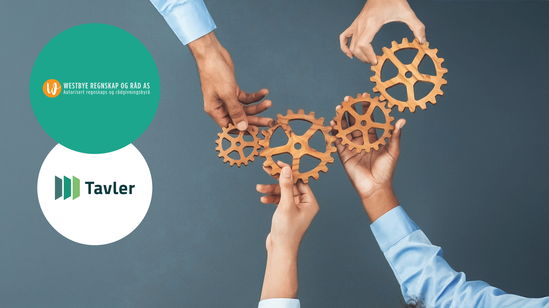 Samarbeidet mellom Tavler og Westbye Regnskap og Råd AS