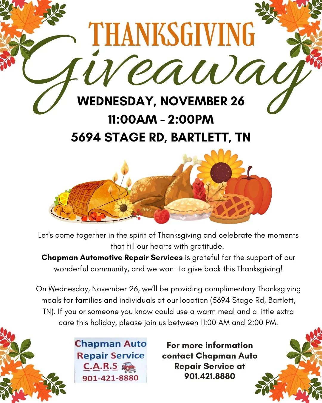 Chamber member Chapman Automotive Repair Services is giving back this Thanksgiving with a special offer for the community!

On Wednesday, November 26, they will be providing complimentary Thanksgiving meals for families and individuals at their Bartl