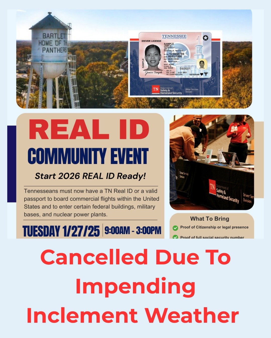 Due to the threat of severe winter weather expected this weekend and cold temps through next week, we have canceled the Real ID event scheduled for January 27. 

This decision is made to prioritize safety for everyone. We are currently working to res
