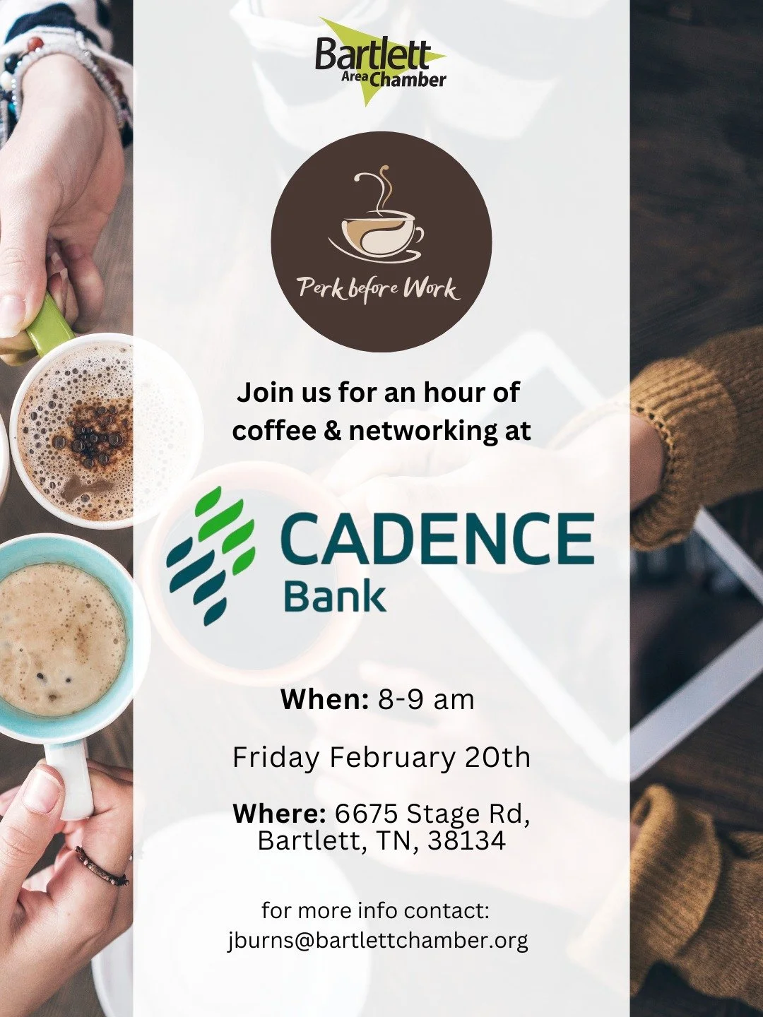 Enjoy an hour of coffee and networking hosted by @cadencebank Bartlett , during Final Perk Before Work!☕ This event is free and open to chamber members as well as non-members, no rsvp required!

Friday, February 20, 8:00am-9:00am
Cadence Bank
6675 St