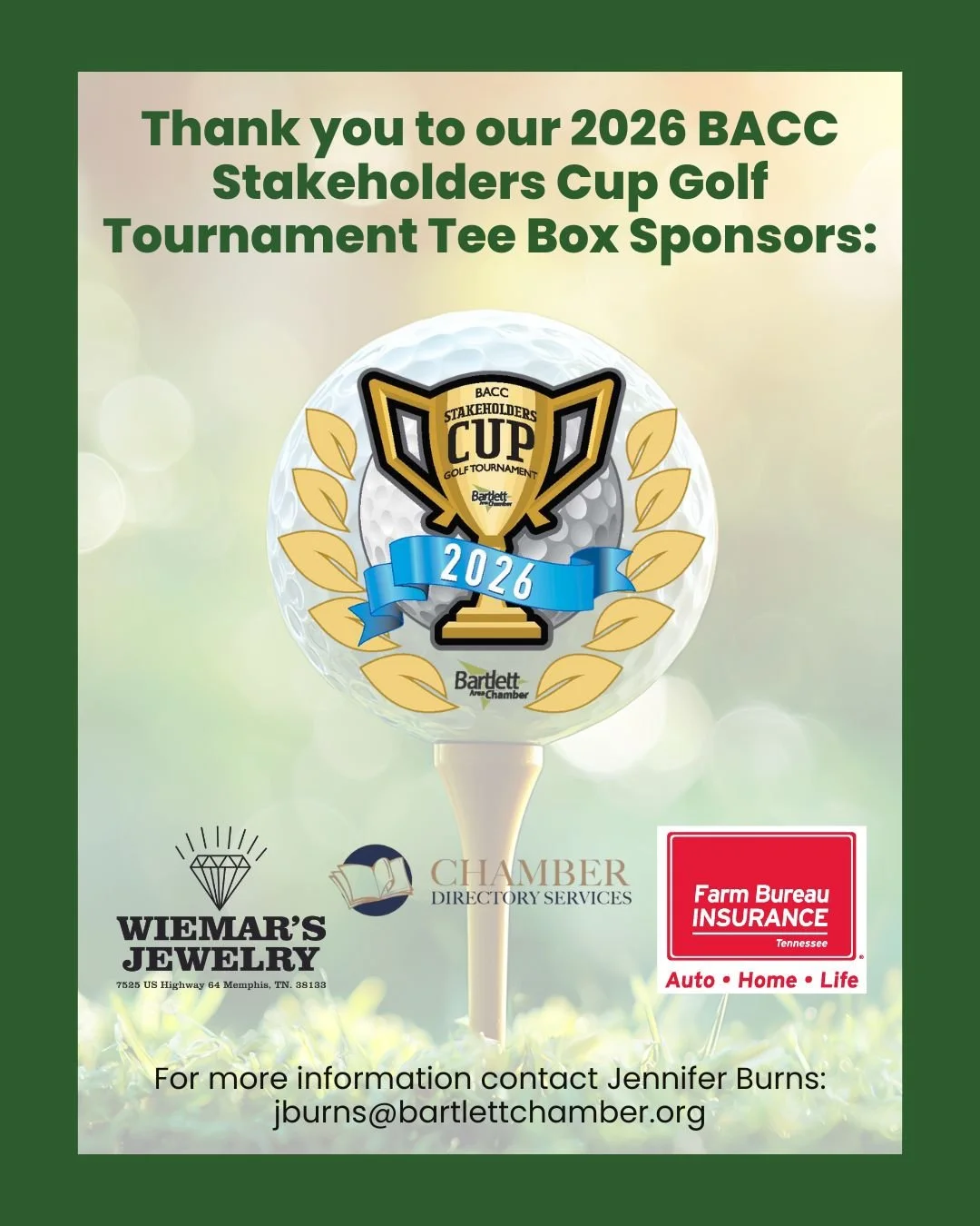 Thank you to our 2026 BACC First South Financial Stakeholder&rsquo;s Cup Golf Tournament Tee Box Sponsors, Wiemar's Jewelry, Chamber Directory Services, and Farm Bureau.

Wiemar's Jewelry @wiemarsjewelry_7525 
@chamberdirectory 
@fbitn