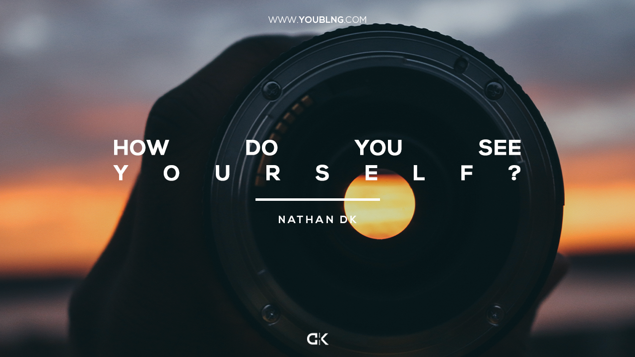 How Do You See Yourself?