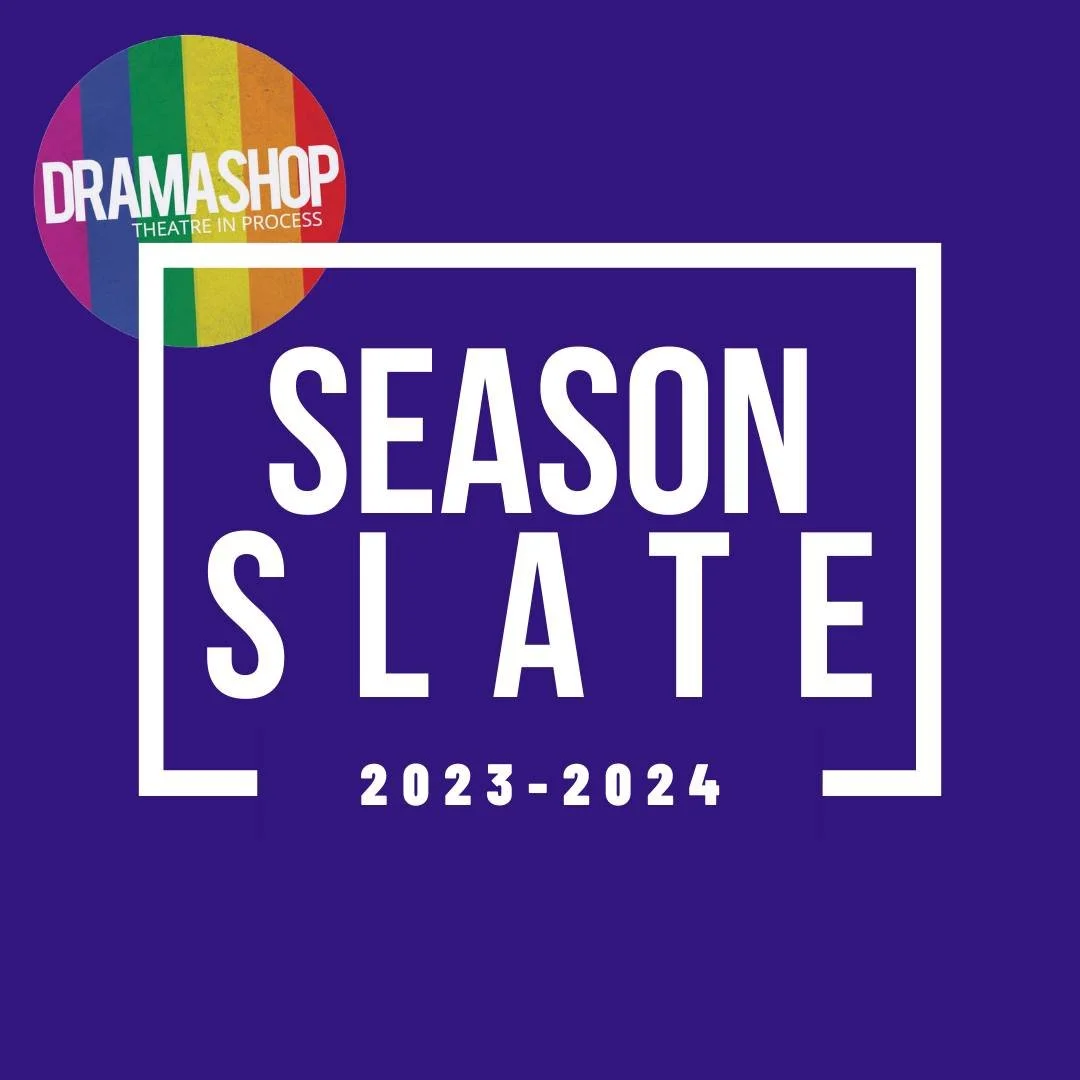 Purple Box with text saying "Dramashop Season Slate 2023-2024"