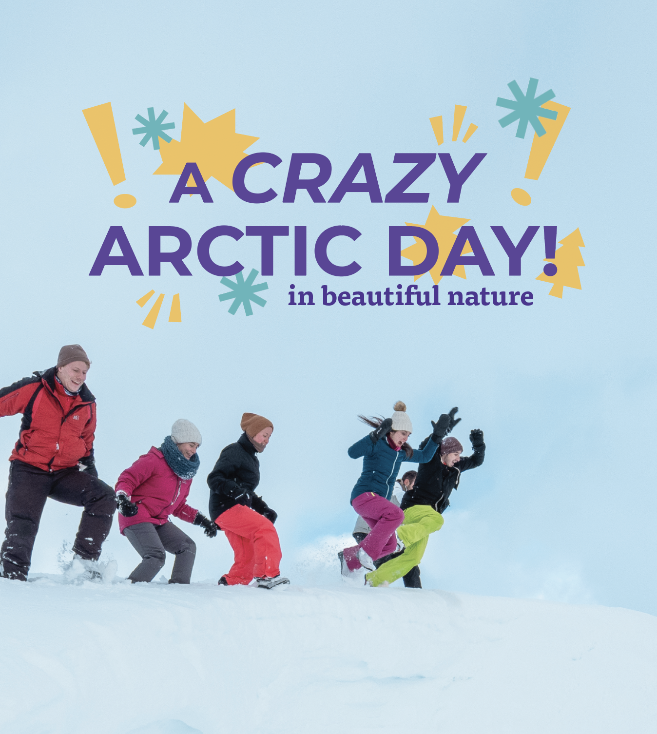 Crazy Arctic Day