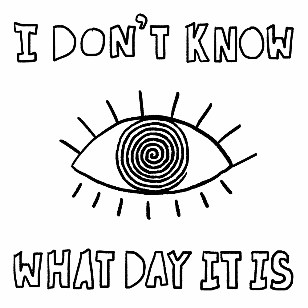 "I DON'T KNOW WHAT DAY IT IS?" by Ene Agi