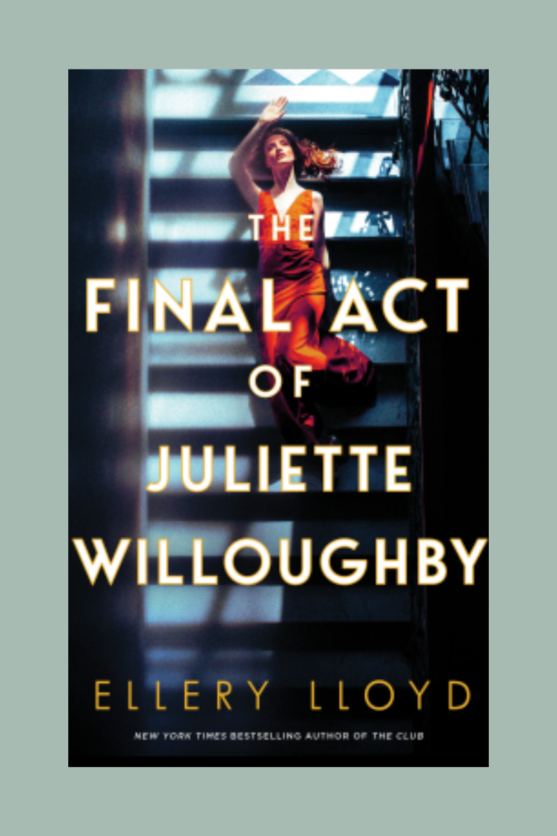 The Final Act of Juliette Willoughby for March Roundup