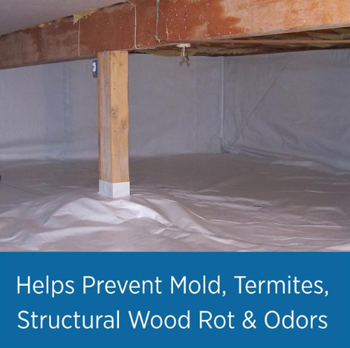 A sealed crawl space: helps prevent mold, termites, structural wood rot, and odors