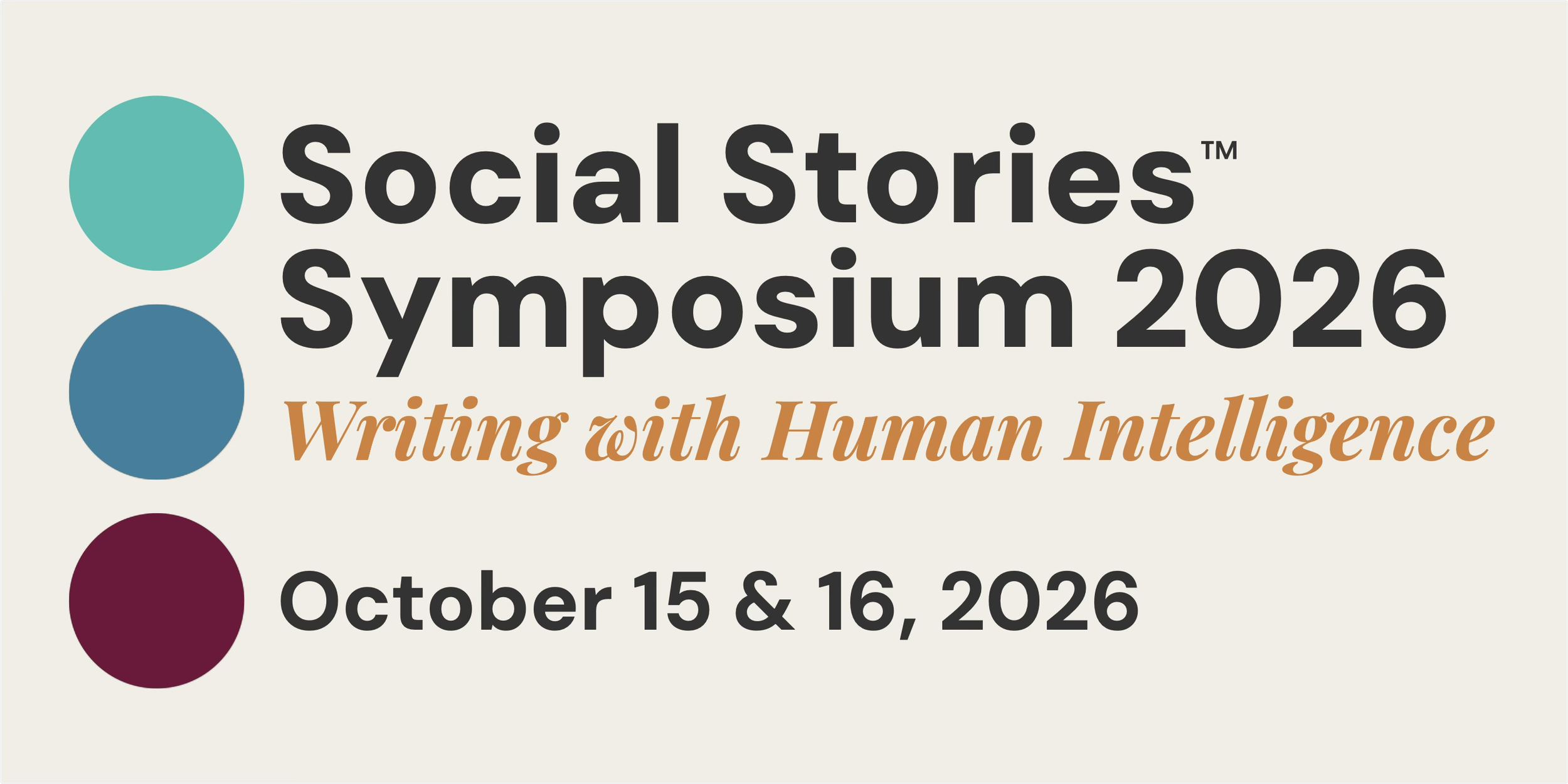 Social Stories™ Symposium 2026 • October 15 &amp; 16, 2026