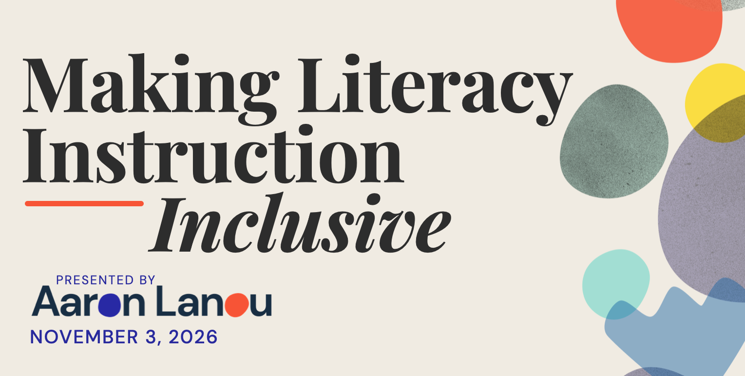Making Literacy Instruction Inclusive • Election Day Workshop