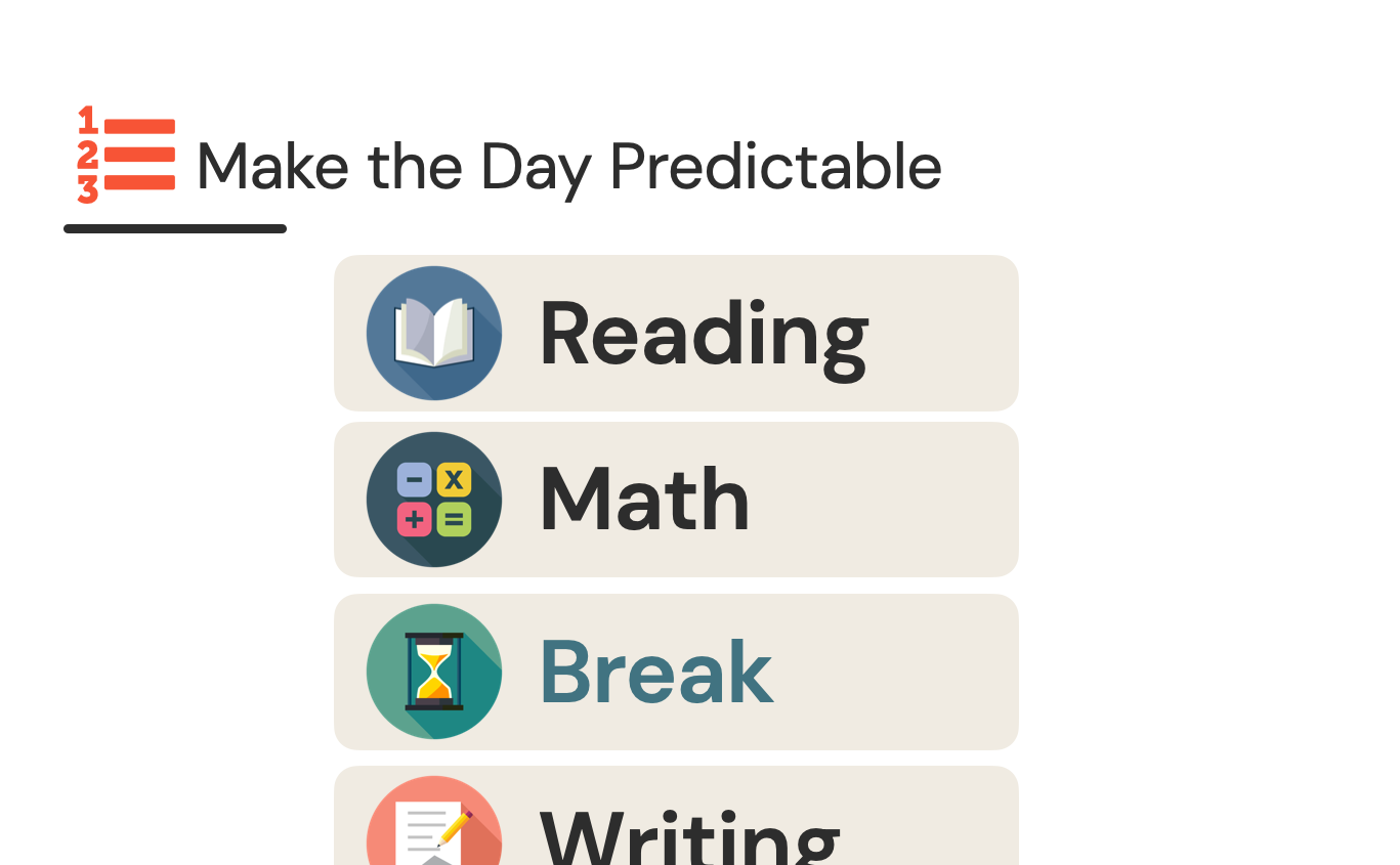Make the day predictable: a visual schedule