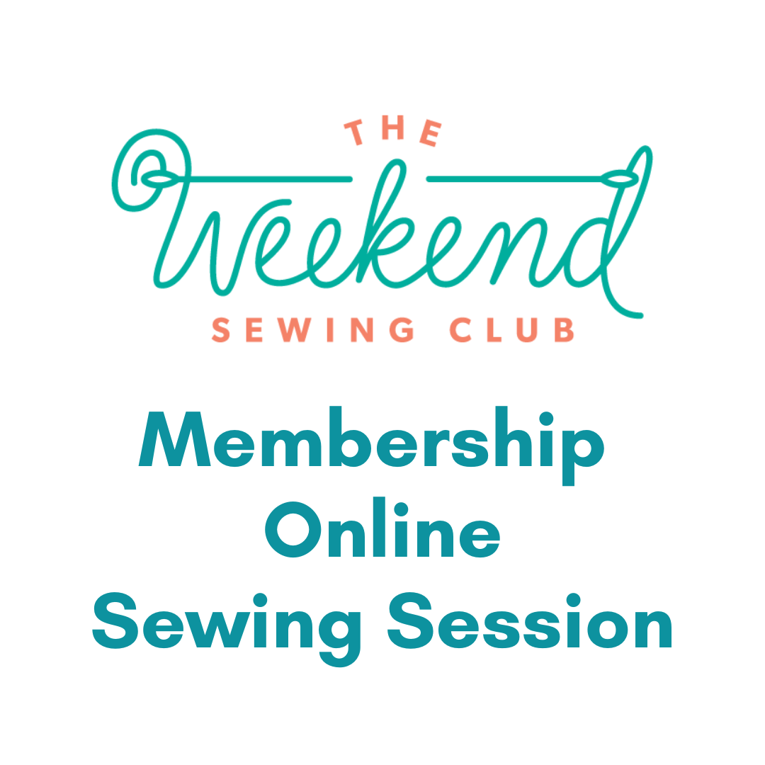 Weekend Sewing Club Saturday Sewing Session