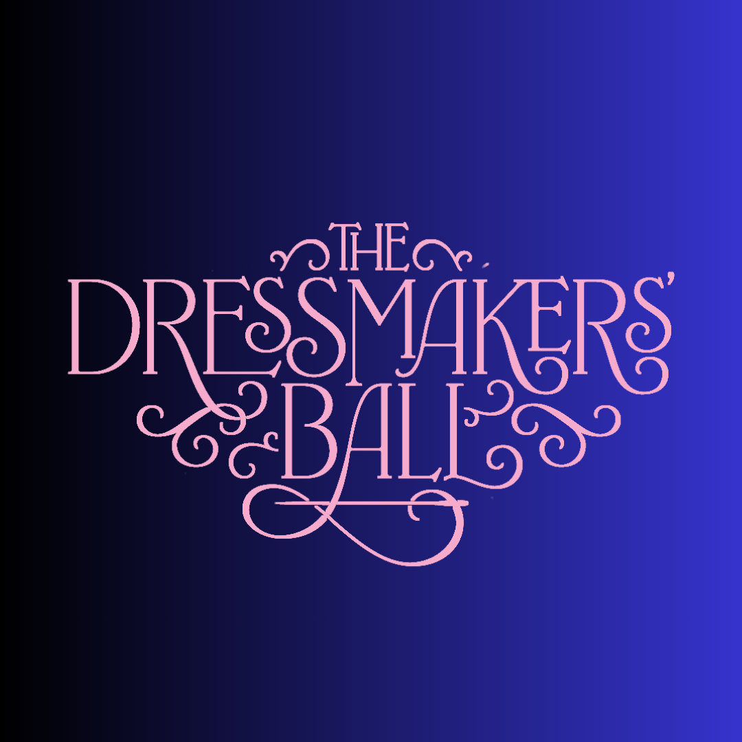 The Dressmakers Ball 