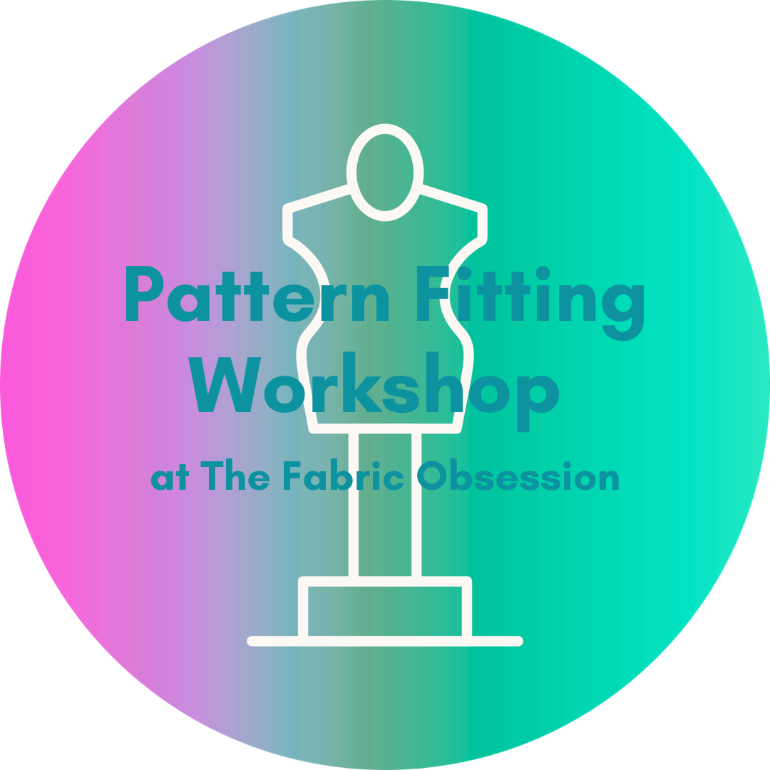 Bodice Fitting Workshop at The Fabric O 