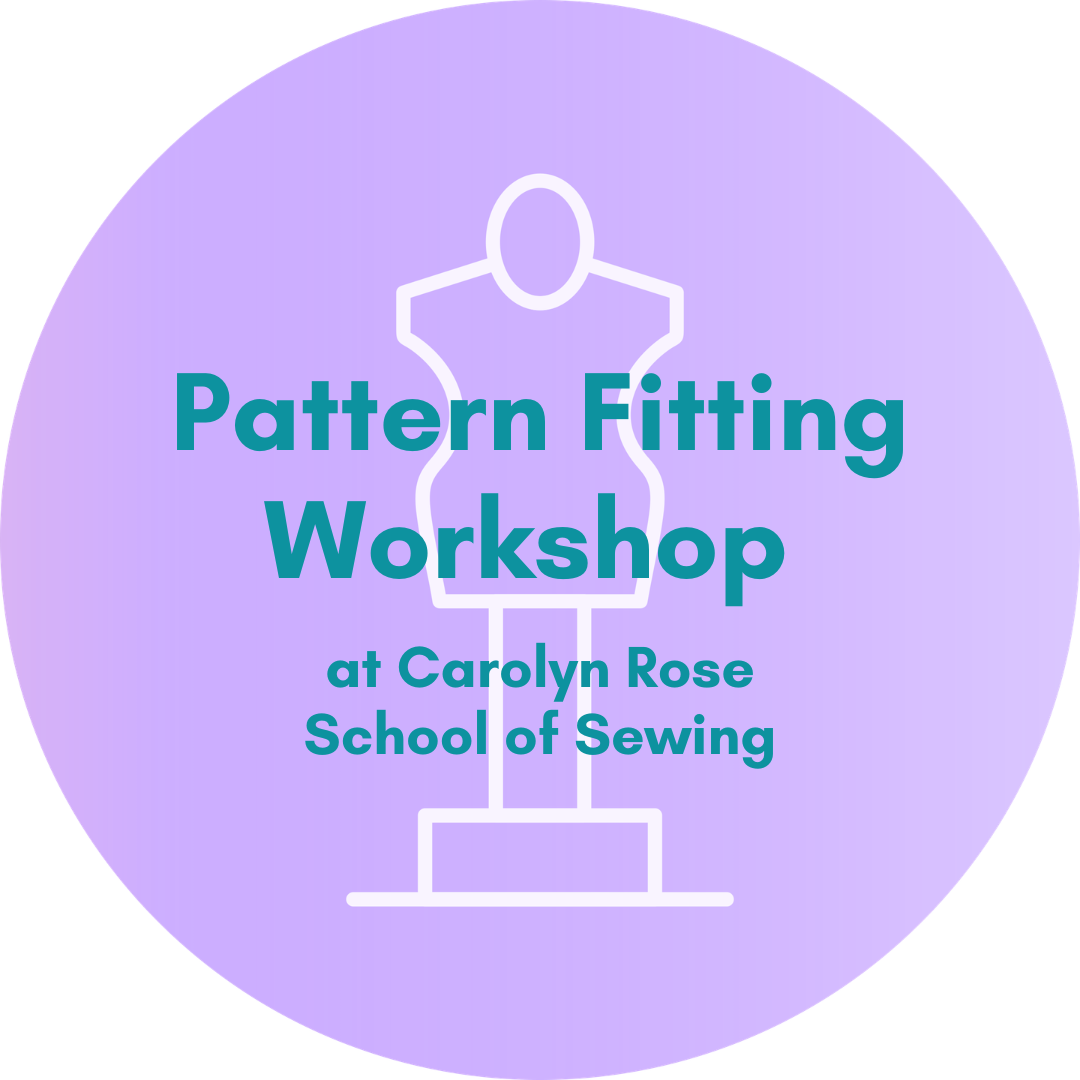 Measure, Alter, Make! Pattern adjustment course at Carolyn Rose