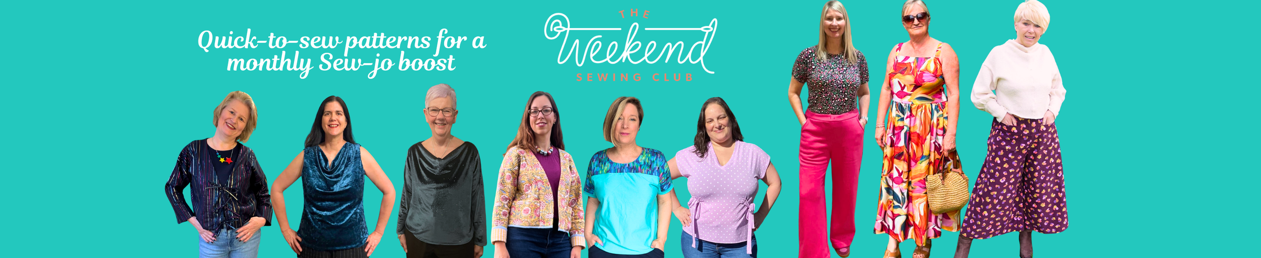 Promotional banner with photos of members wearing the samples of the patterns from the Weekend Sewing Club