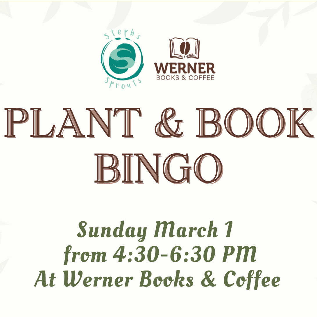 Plant and Book Bingo at Werner Books