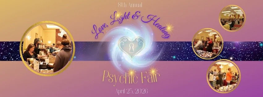 8th Annual Love, Light &amp; Healing Psychic Fair!