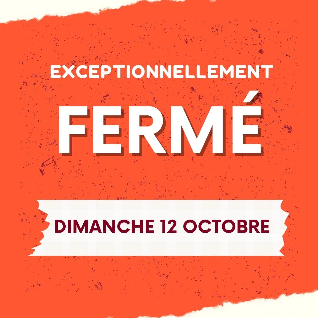 Chers clients,
Nous serons fermés exceptionnellement ce dimanche 12 octobre.
Profitez de venir chercher vos produits préférés samedi avant 18 h pour la longue fin de semaine.
Et n’oubliez pas que vous pouvez toujours