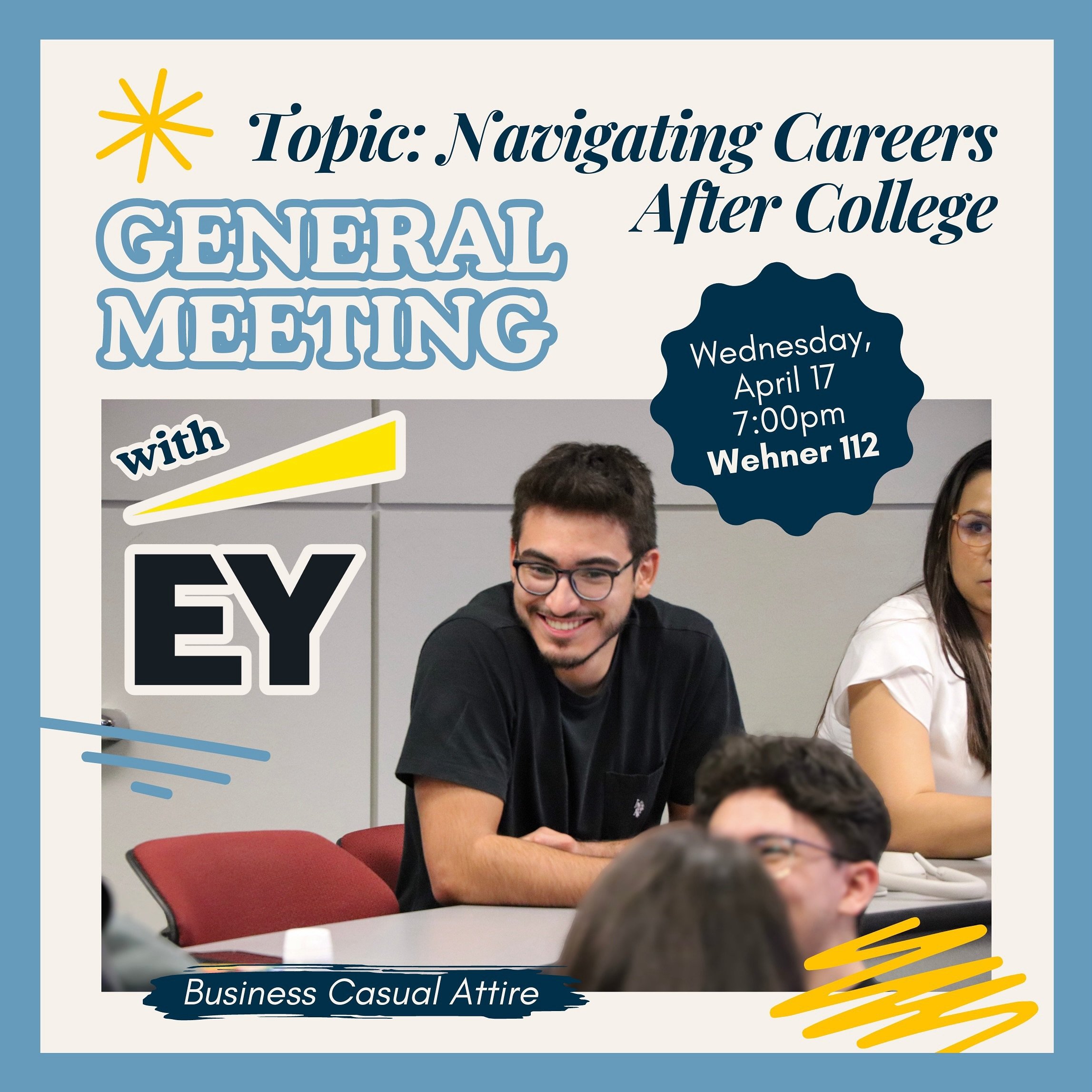 Join us for our LAST general meeting of the semester with EY! 🥳 They will be presenting &ldquo;Navigating Careers After College&rdquo; 👩&zwj;💼🧑&zwj;💼

We will have food of course, and maybe even some merch and prizes to close out the school year