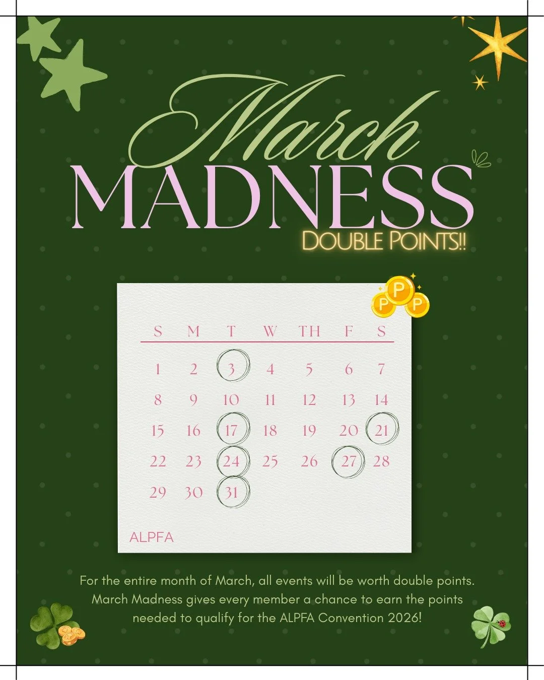 March Madness is HERE! 😼

We know new members may feel at a disadvantage when it comes to earning points toward convention, so we&rsquo;ve change things up this month! 💪

✨ For the entire month of March, EVERY event counts as DOUBLE points! ✨

This