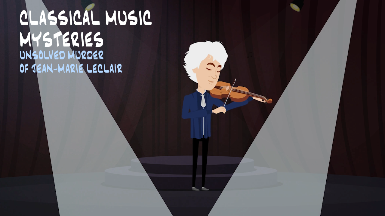 Mysteries in Classical Music - unsolved death of Jean-Marie Leclair